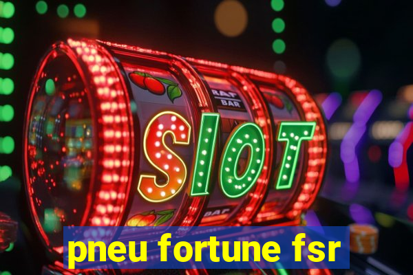 pneu fortune fsr-303